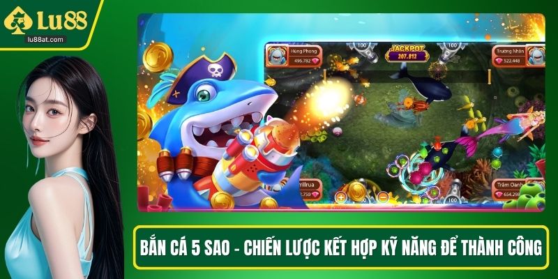 Bắn cá 5 sao