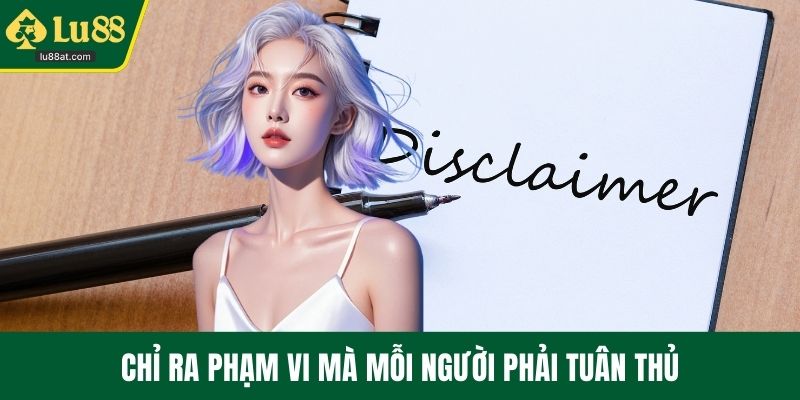 Chỉ ra phạm vi mà mỗi người phải tuân thủ